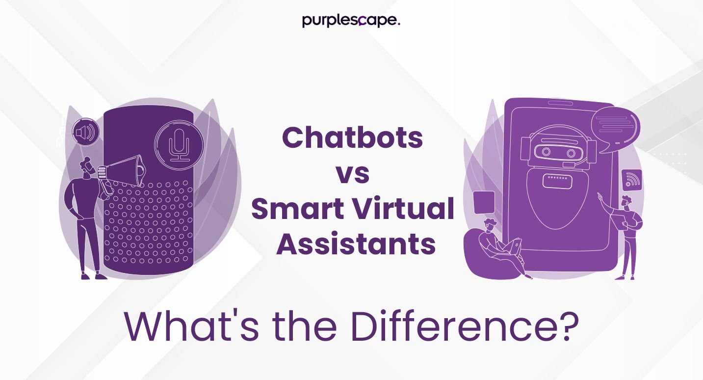 Chatbots vs smart virtual assistants