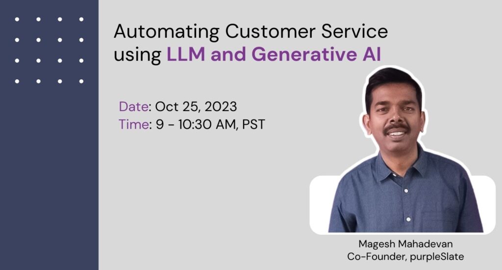 Automating Customer Service using LLM & Generative AI