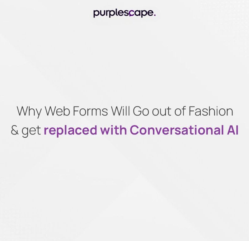 Web forms replaced with Conversational AI