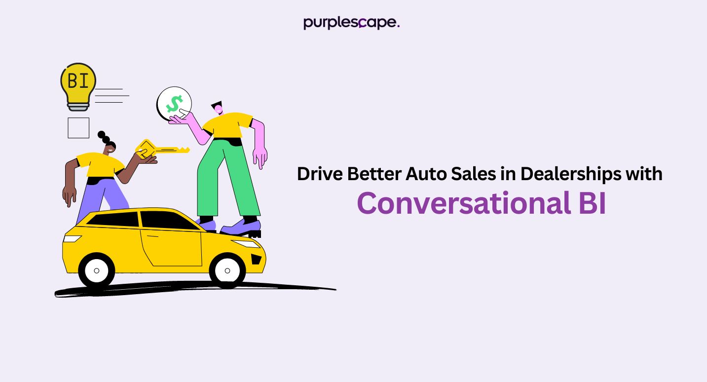 Auto sales in Dealerships with Conversational Business Intelligence