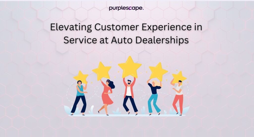 Customer Experience in Auto Dealership