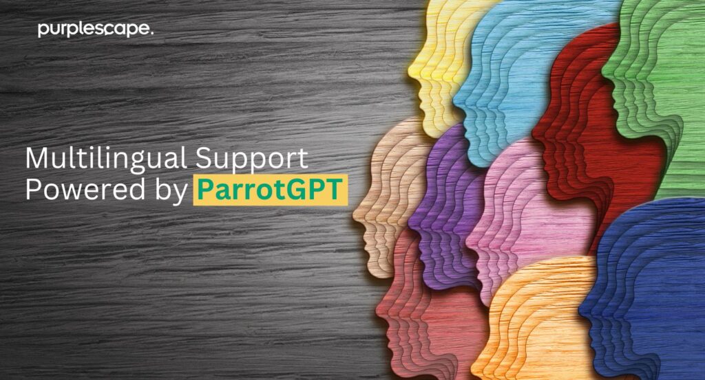 ParrotGPT: The Ultimate AI for Multilingual Support